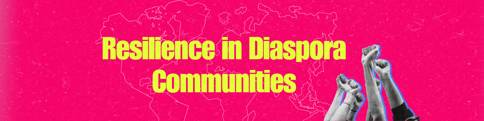 Resilience in Diaspora Communities: Navigating Ongoing Crisis and Coping Through Connection – A Collective Voice